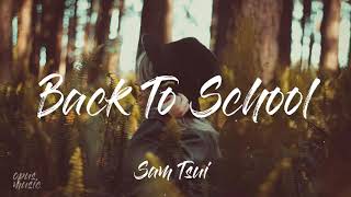 Back to School  - Sam Tsui (lyrics)