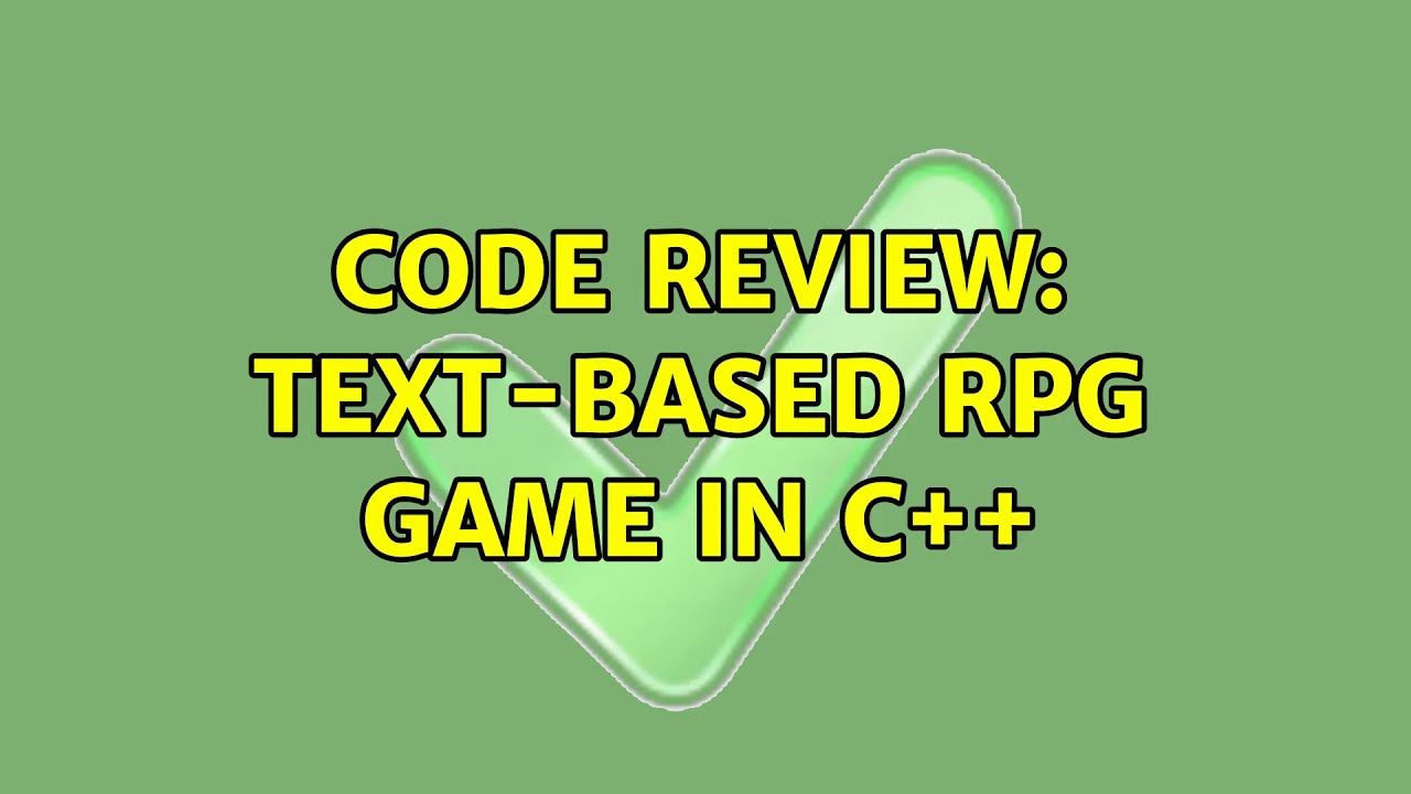 Code Review: Text-based RPG game in C++ (2 Solutions!!) - YouTube