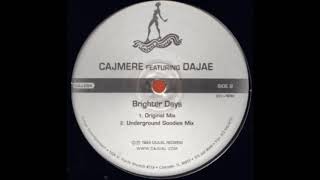 Cajmere feat. Dajae - Brighter Days (Underground Goodies Mix)