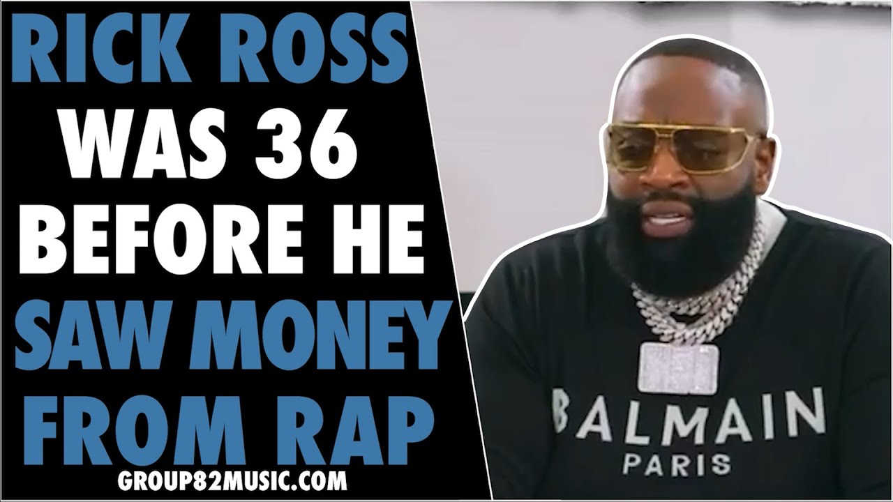 Rick Ross Was 36 Before He Saw Money From Rap - YouTube