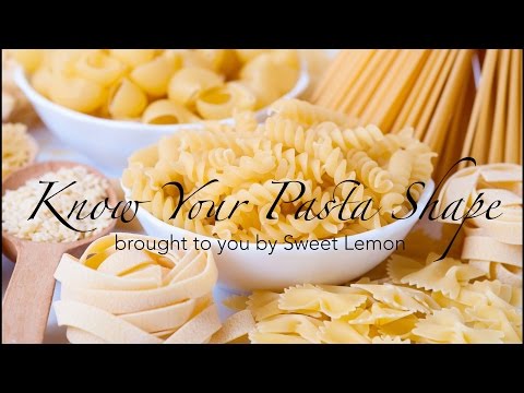 Know Your Pasta Shapes