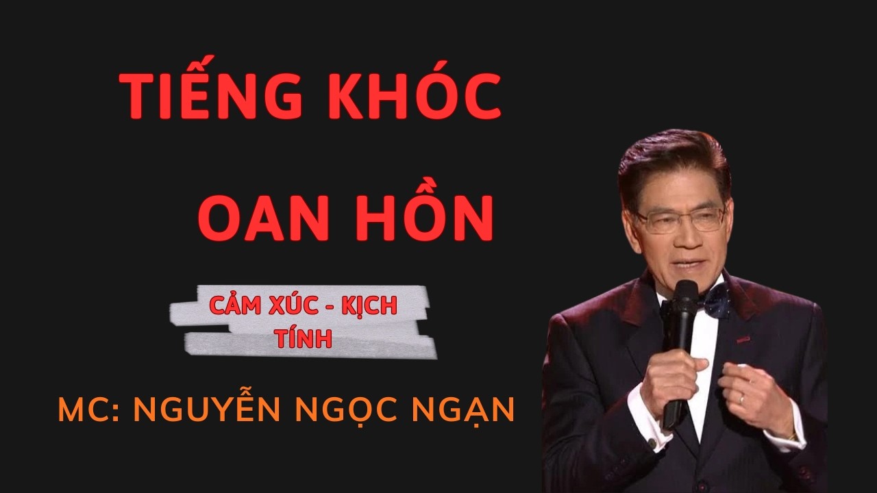 TIẾNG KHÓC OAN HỒN : Chết Oan, Vong Nhi Bị Trấn Yểm | Nguyễn Ngọc Ngạn