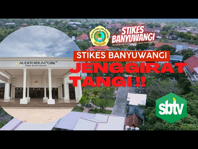 STIKES BANYUWANGI JENGGIRAT TANGI - OFFICIAL VIDEO TERBARU class=