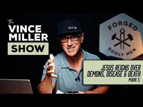 Mark 5 | Jesus Reigns Over Demons, Disease & Death