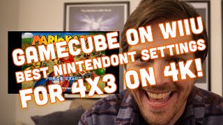 BEST Nintendont Settings for Gamecube on WiiU for 4x3 on 4K TV