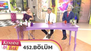Kendine İyi Bak 452. Bölüm 4 Kasım 2019