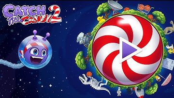 Catch The Candy 2 - All Levels Android Gameplay