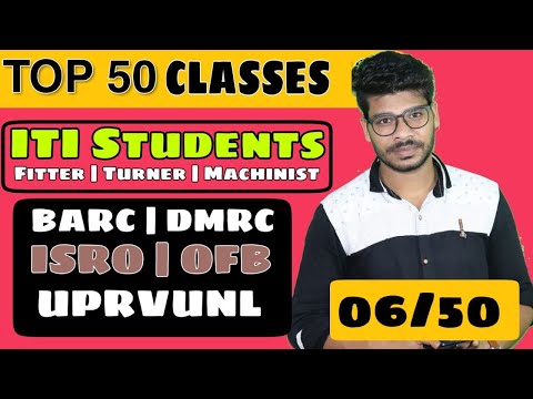 Day-06 || Top 50 Technical Classes For ITI Students || Important MCQ For ISRO , DRDO , DMRC , BARC.