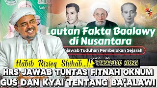Ceramah Habib Rizieq Shihab IB HRS Terbaru Gus Dan Kyai Memfitanah Ba'alawi Menjajah Indonesia 