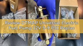Review DTMAP Universal Electric Fuel Pump 12V 5-9 PSI Replaceable 3/8" (Barb Head) Inlet and Outlet