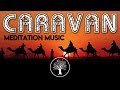 Caravan (meditation music)