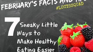 7 NUTRITION TIPS TO MAKE HEALTHY EATING EASY