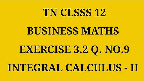 TN 12th Business maths chapter 3 exercise 3.2 question number 9