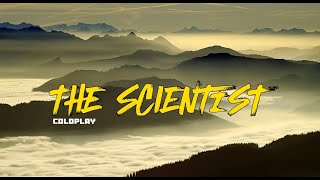 COLDPLAY - THE SCIENTIST(Lyrics Video)♪