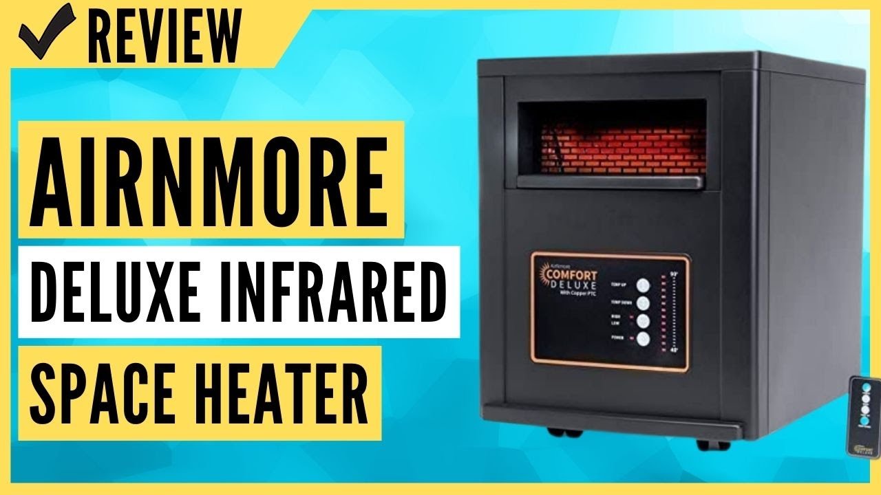 AirNmore Comfort Deluxe with Copper PTC, Infrared Space Heater Review -  YouTube