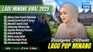 HILANG CINTO PUTUIH BAKAWAN - Hadyna Album Terbaik - SAYANG DENAI USAH DI TANYO || LAGU POP TERBARU