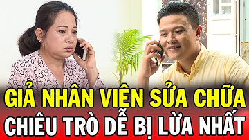 Chuyện Cảnh Giác 2025 | GIẢ NHÂN VIÊN SỬA CHỮA | Phút Giây Cảnh Giác 2025 | Chuyện Cảnh Giác THVL