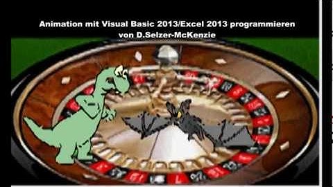 Visual Basic 2012 Excel 2013 Eine Animation programmieren Roulette von Selzer-McKenzie SelMcKenzie