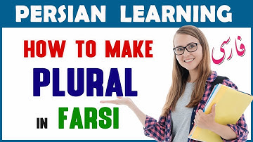 Learn Persian/Farsi as a beginner 6: Plural