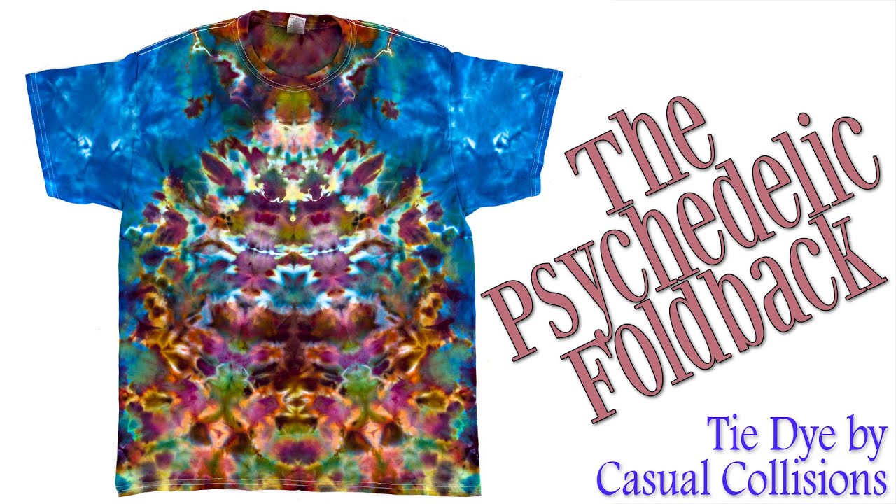 Tie Dye:  The Psychedelic Foldback