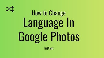 How to Change Google Photos Language - Solve Google Photos Language Change Problem 2025