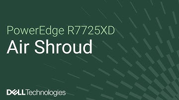 How to replace a air shroud on a PowerEdge R7725XD