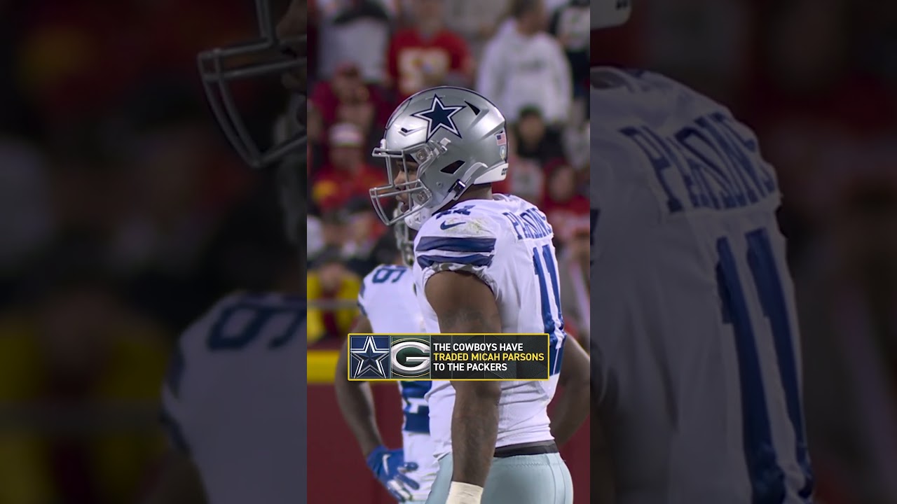 Cowboys trading DE Micah Parsons to Packers 🧀 and agreed to a 4-year, $188M deal 