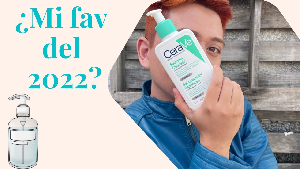 Gel limpiador espumoso 🧼 (pieles normales y grasas) de #cerave 💚 