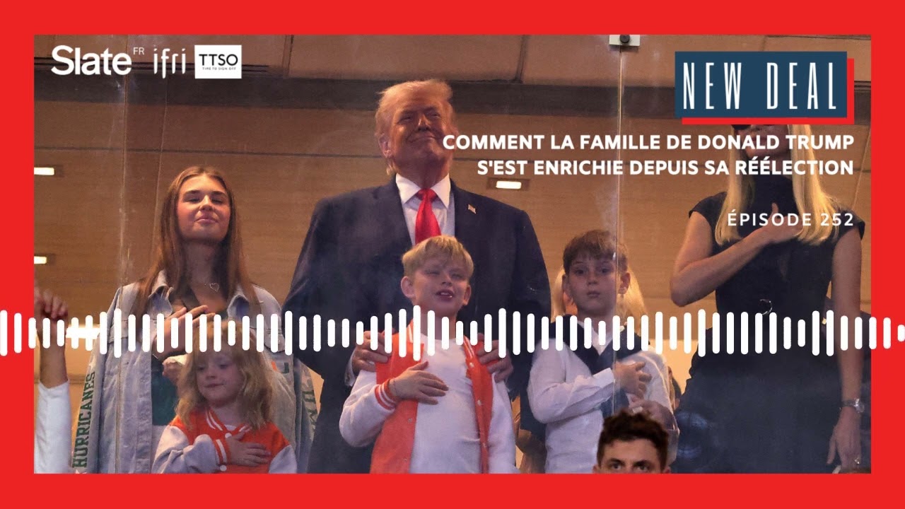 Comment la famille de Donald Trump s'est enrichie depuis sa réélection