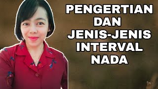Pengertian dan Jenis-jenis Interval Nada || SBdP Kelas 6 SD