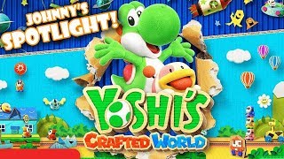 Johnny's SPOTLIGHT! - Yoshi's Crafted World (Demo)