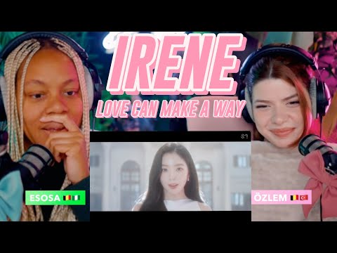 IRENE 아이린 'Love Can Make A Way' Special Video reaction