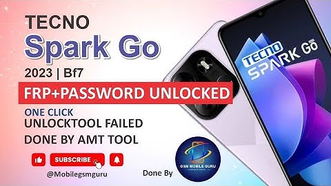 Techno Spark Go 2023 | BF 7 | FRP+PASSWORD UNLOCKED ONE CLICK BY UNLOCKTOOL FAILED |DONE BY AMT TOOL