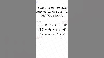 Find HCF of 225 and 135 ✍️ Euclid’s Method | Class 10 Real Numbers | Minelearn