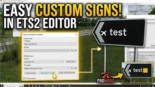 How to make a sign template in the ETS2 map editor. (WITH PROMODS)