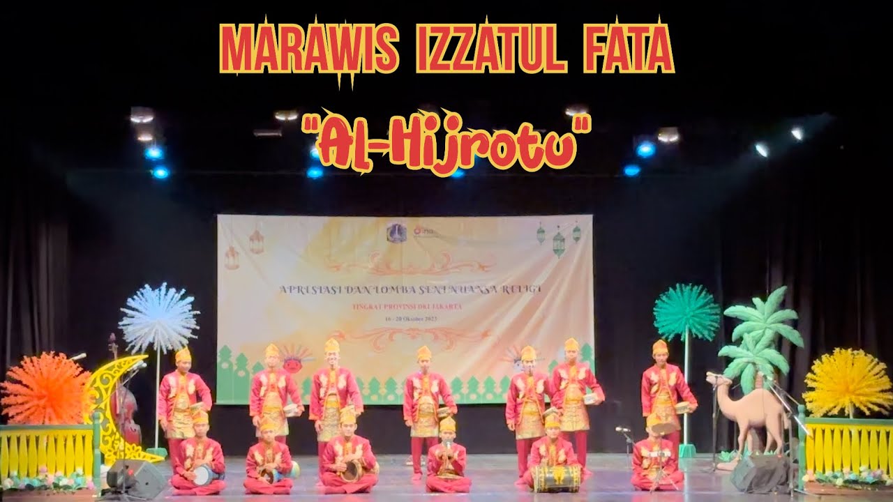 Marawis Izzatul Fata @Final Festival Marawis DKI Jakarta 2023 ( Al- Hijrotu )