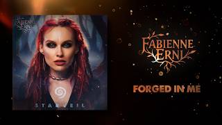 Forged In Me - Fabienne Erni Starveil