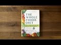 This is "The Whole Foods™ Diet" l Whole Foods Market