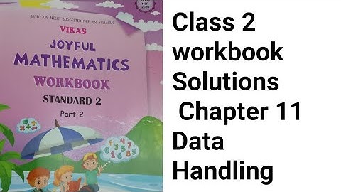 Std 2 chapter 11 Data handling joyful mathematics workbook Solutions ncert new pattern 
