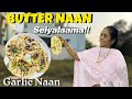 Butter/Garlic Naan easy ah Seiyalaama❤️🔥| Naan recipe