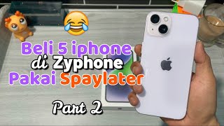 Borong Iphone di Zyphone - Part 2 - Iphone 14 Inter Unboxing