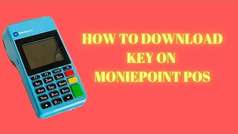 How to do key download on Moniepoint pos
