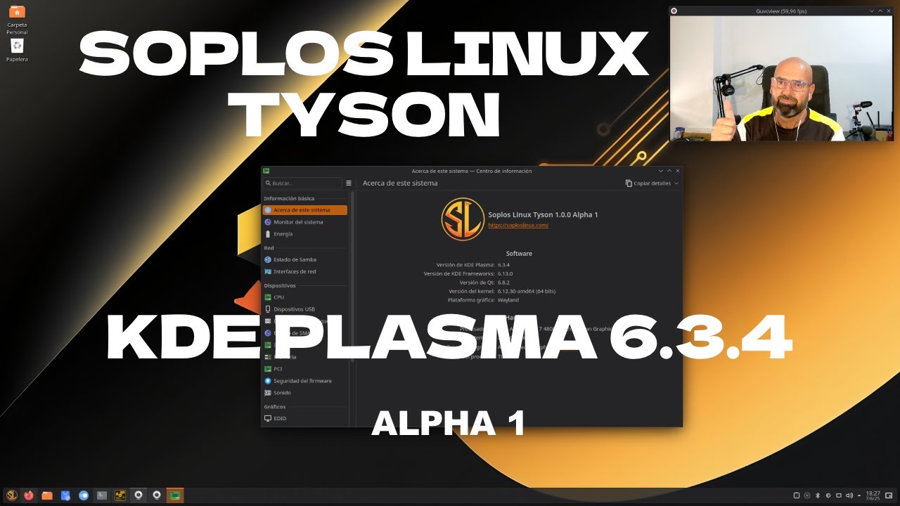 PRESENTACIÓN en EXCLUSIVA de Soplos Linux Tyson Alpha 1 KDE Plasma 6.3. ...
