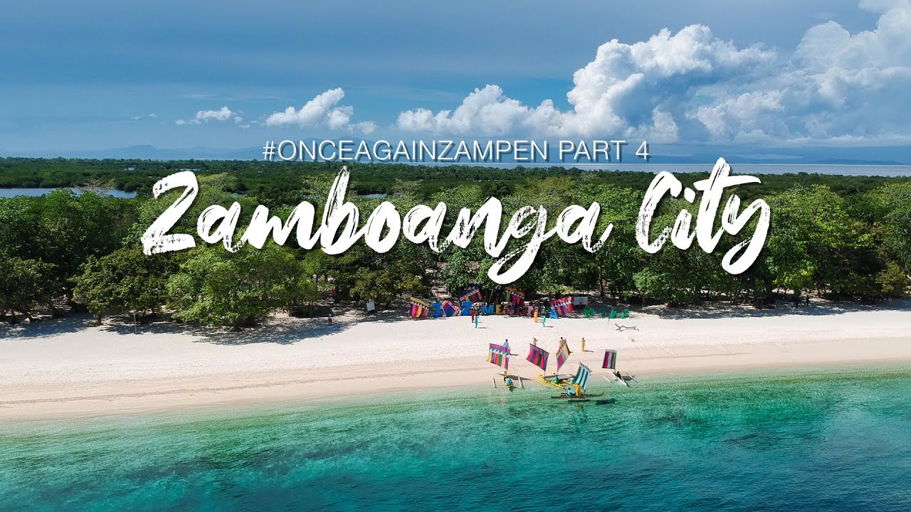#OnceAgainZamPen Bienvenidos to Zamboanga City - YouTube
