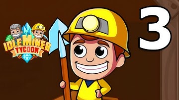 Idle Miner Tycoon: Gold Games Gameplay Walkthrough Part 3 | iOS, Android, Simulation Game