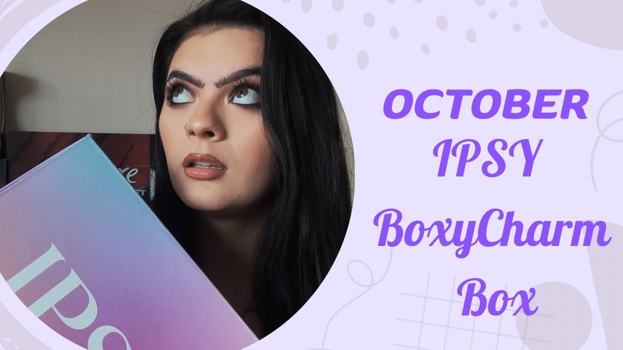Ipsy Boxycharm October 2025 (Unboxing/Try On) 
