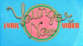 Miley Cyrus - Younger Now | Lyric Video Miley Cyrus - Younger Now | Lyric Video