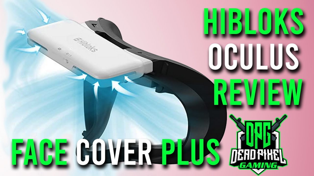 Hibloks Face Cover Plus - Oculus Lens Defogger - Unboxing And Review