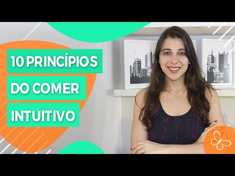 Vídeo: O Básico Da Alimentação Intuitiva