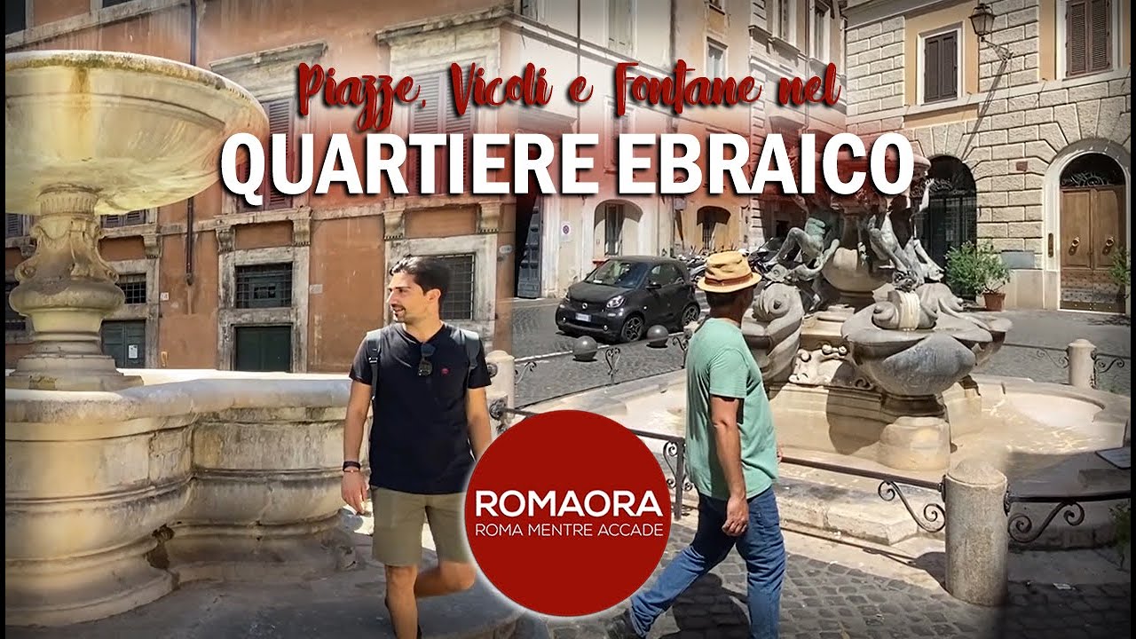 Piazze, vicoli e fontane nel QUARTIERE EBRAICO di Roma